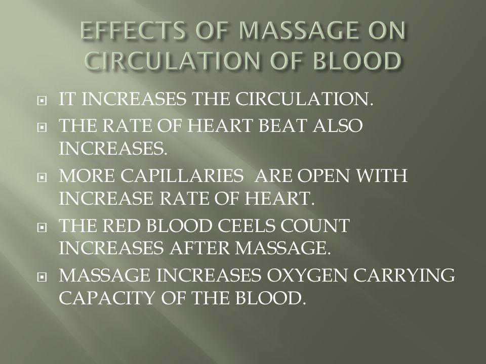  IT INCREASES THE CIRCULATION.  THE RATE OF HEART BEAT ALSO INCREASES.