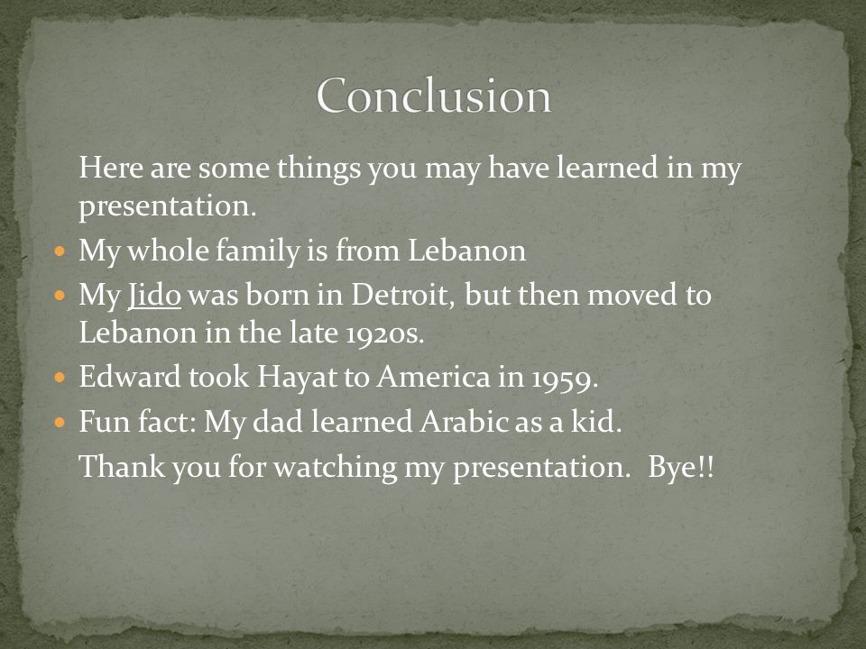 By Nicholas Haddad I Decided To Do A Project On My Dad S Heritage As You Will See In My Presentation My Grandmother And Her Siblings Were The First Ppt Download By Nicholas Haddad I Decided To Do A Project On My Dad S Heritage As You Will See In My Presentation My Grandmother And Her Siblings Were The First Ppt Download