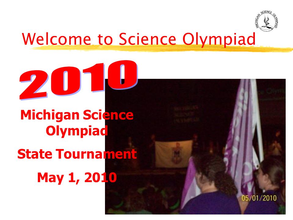 to Science Olympiad Michigan Science Olympiad State Tournament