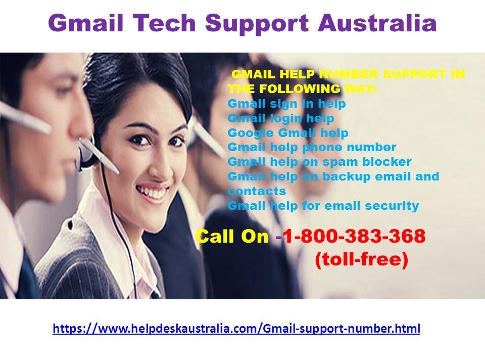 Gmail support phone number australia for gmail account recovery ppt