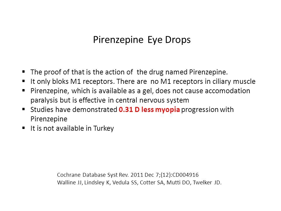Pirenzepine Eye Drops Cochrane Database Syst Rev.