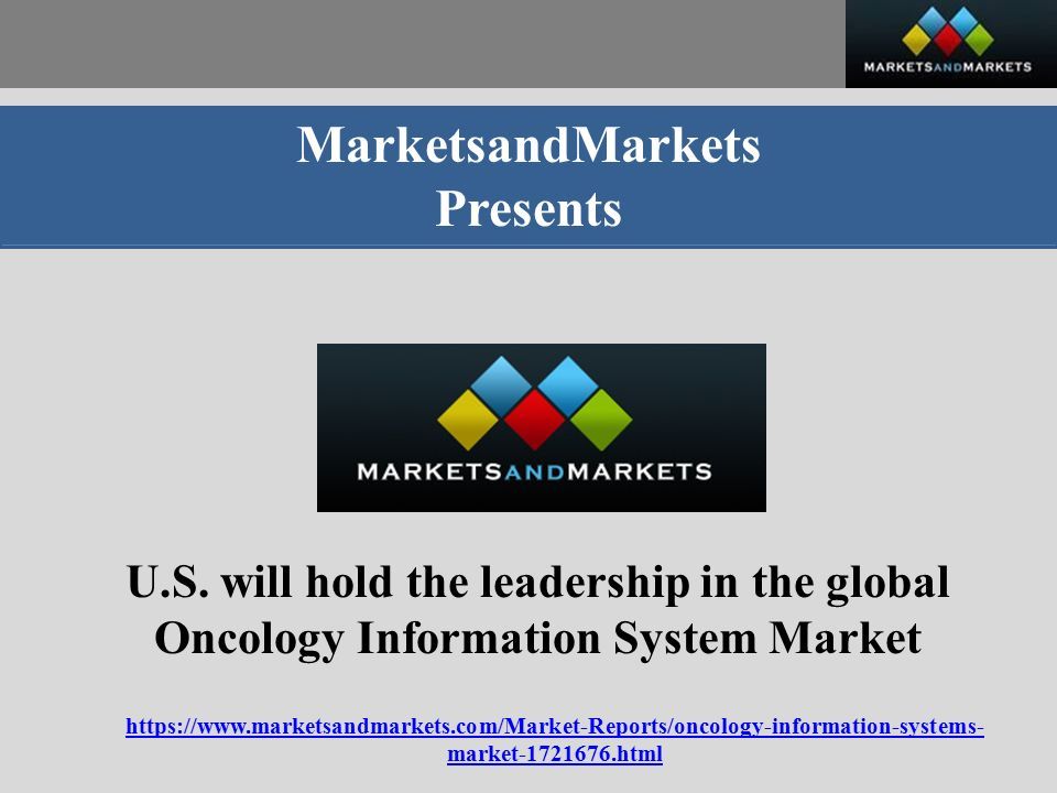 MarketsandMarkets Presents U.S.