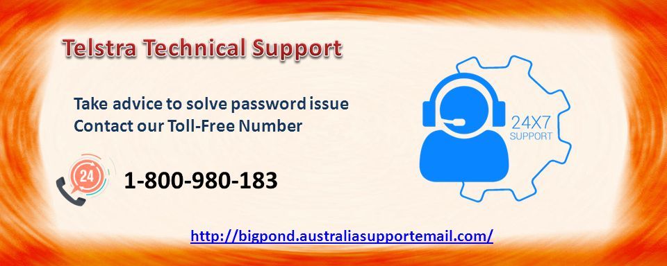 Take advice to solve password issue Contact our Toll-Free Number