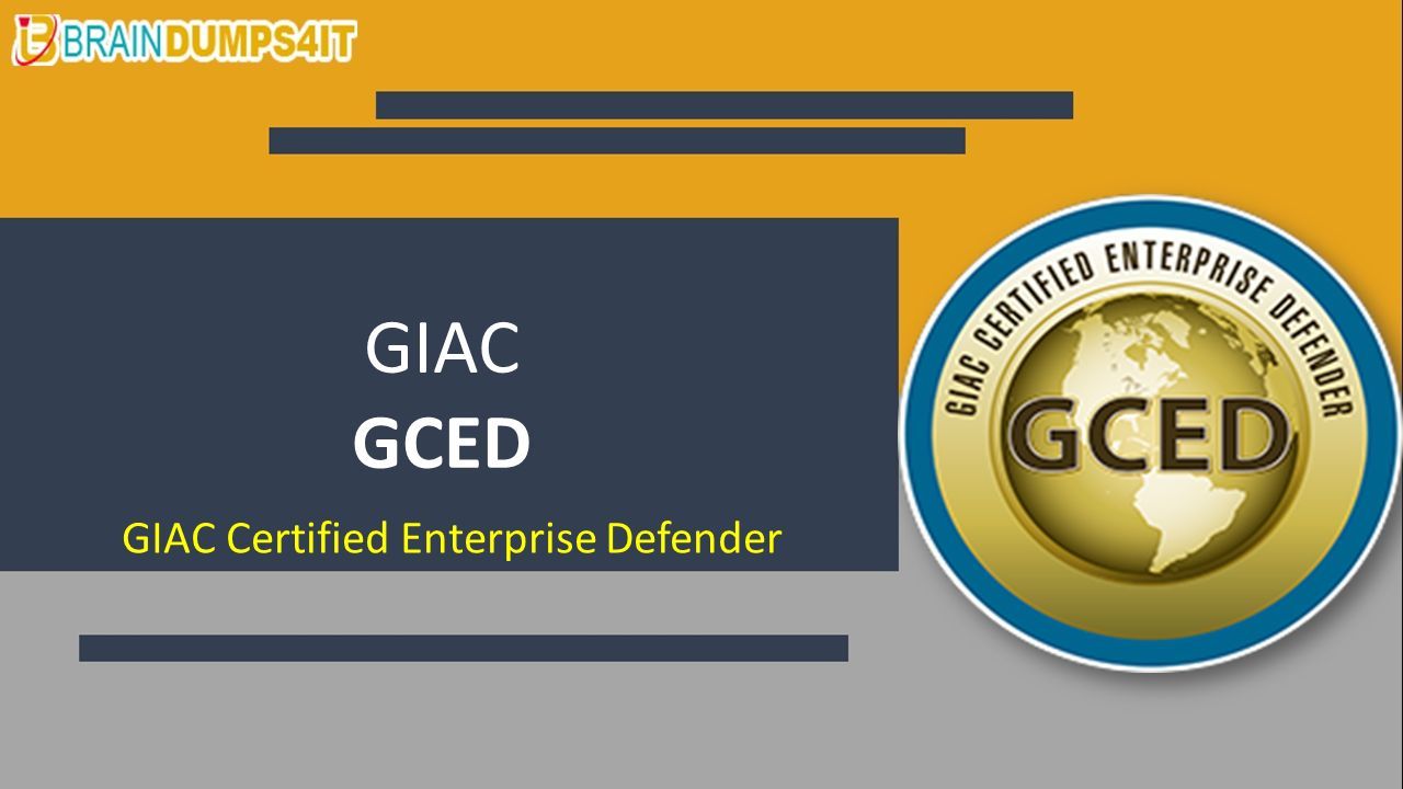 GIAC GCED GIAC Certified Enterprise Defender