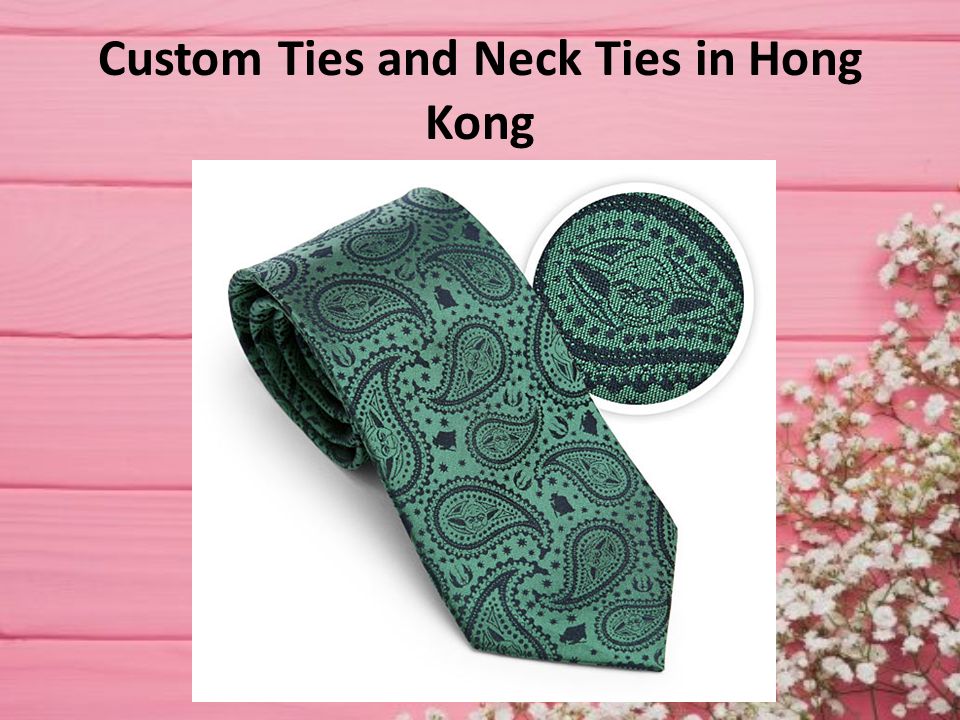 Custom Ties and Neck Ties in Hong Kong