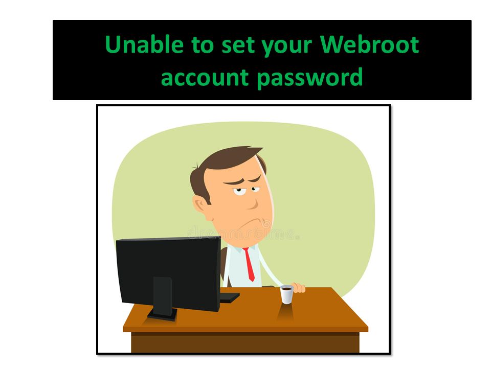 Webroot antivirus offers a hassle free scan option and helps which