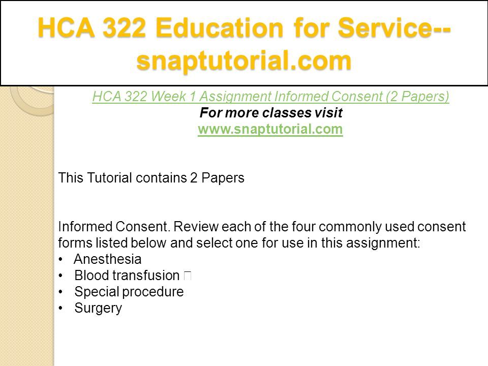 HCA 322 Education for Service-- snaptutorial.com. - ppt download