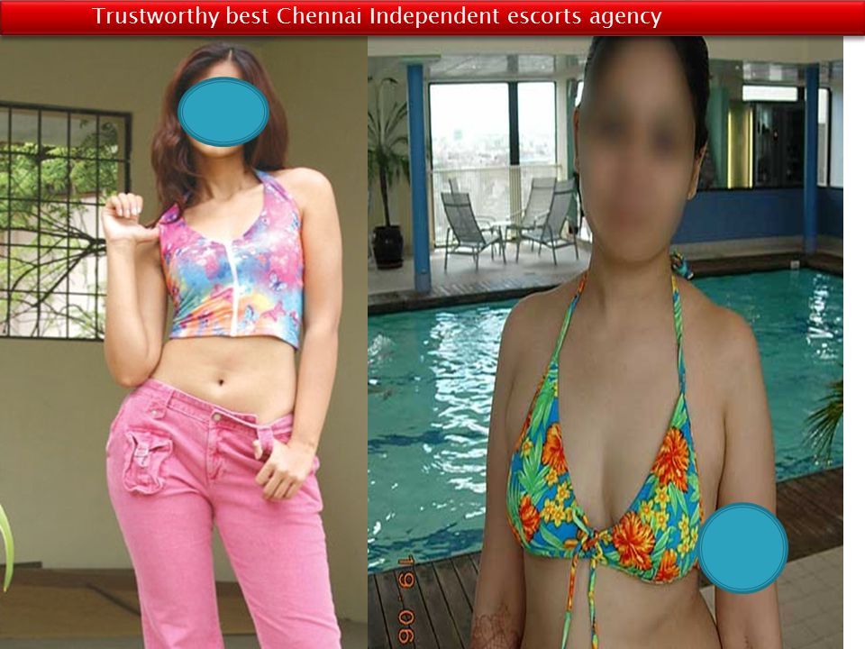Trustworthy best Chennai Independent escorts agency
