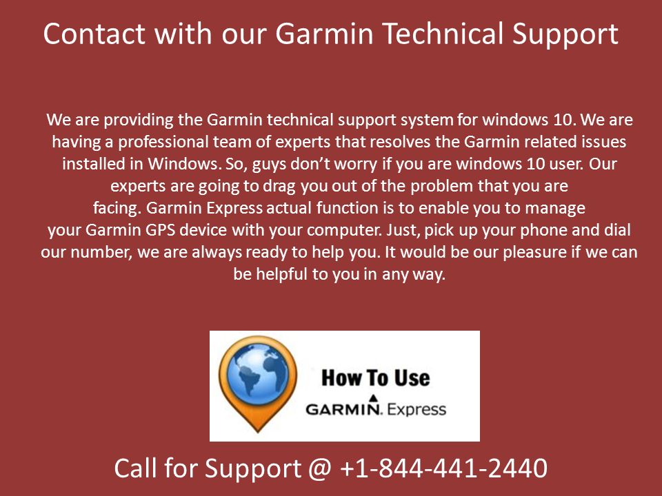 Garmin Support Service for Windows 10 Call for ppt download