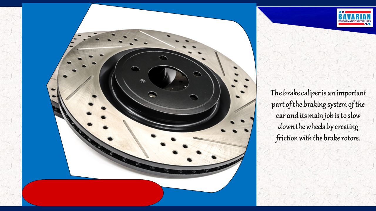 The brake caliper is an important part of the braking system of the car and its main job is to slow down the wheels by creating friction with the brake rotors.