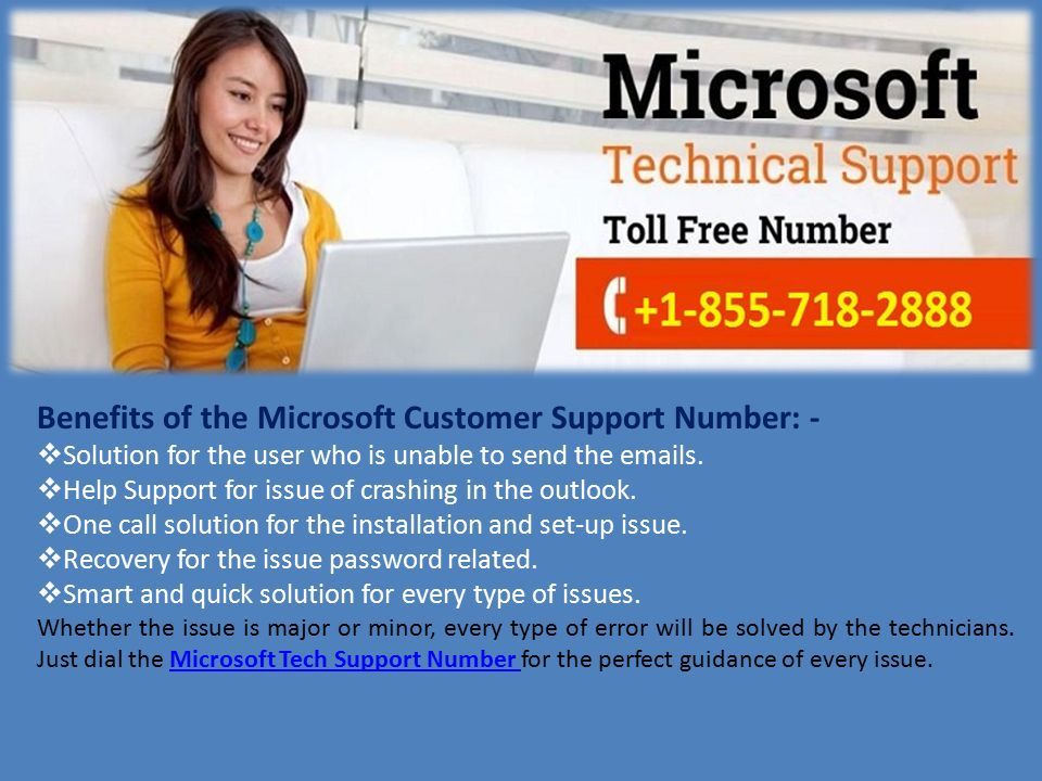 Benefits of the Microsoft Customer Support Number: -  Solution for the user who is unable to send the  s.