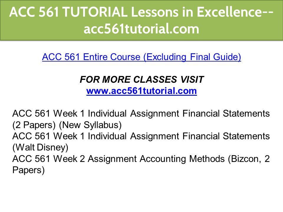 ACC 561 TUTORIAL Lessons In Excellence--acc561tutorial.com. - Ppt Download