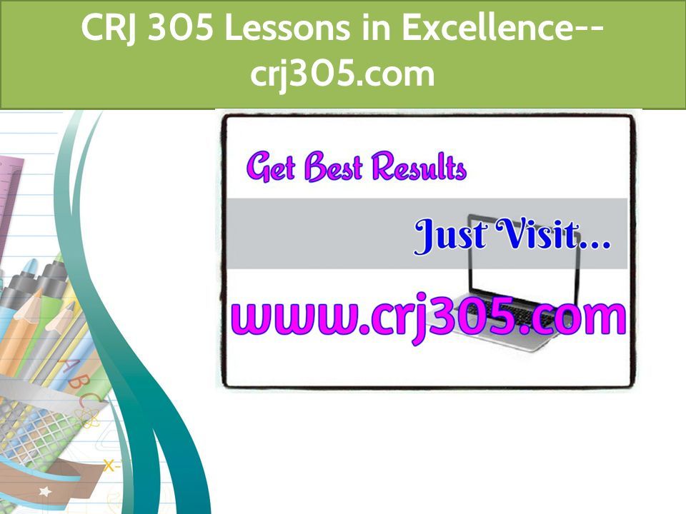 CRJ 305 Lessons in Excellence-- crj305.com