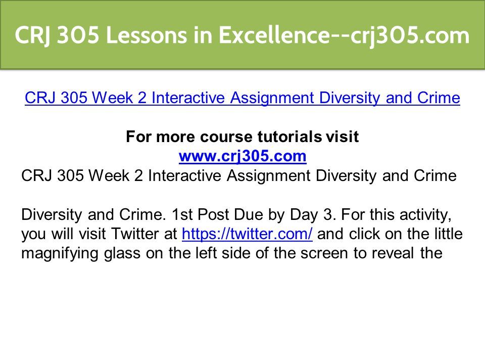 CRJ 305 Week 2 Interactive Assignment Diversity and Crime For more course tutorials visit   CRJ 305 Week 2 Interactive Assignment Diversity and Crime Diversity and Crime.