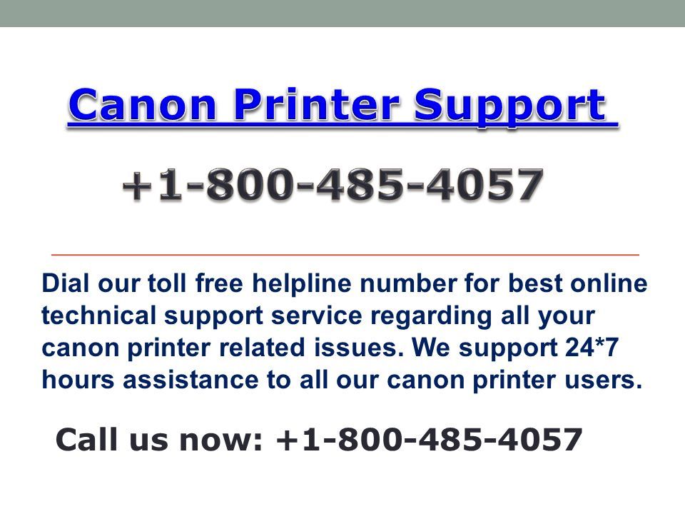 Canon Printer Support Number ppt download
