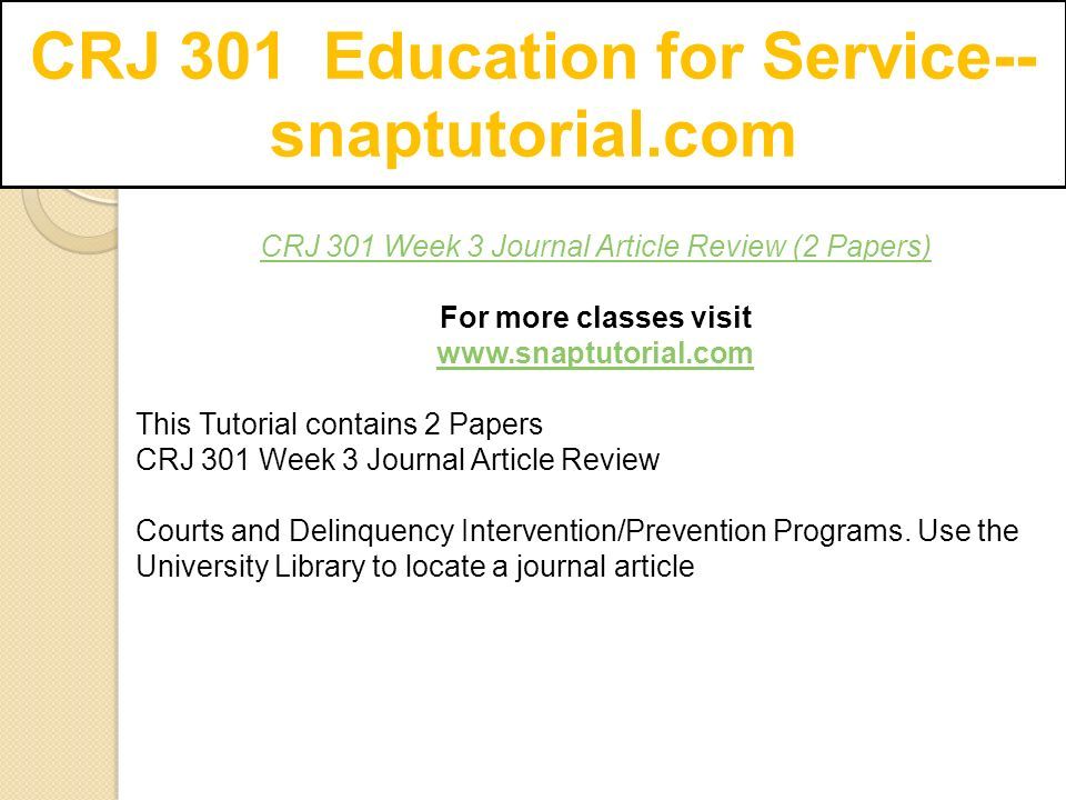 CRJ 301 Education For Service-- Snaptutorial.com. - Ppt Download