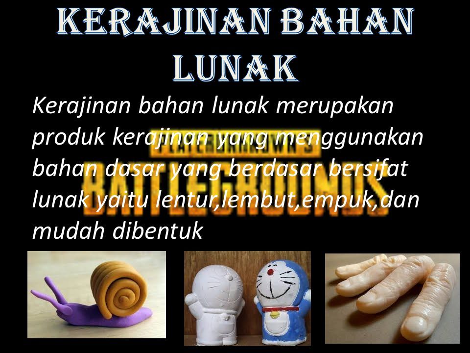 Kerajinan Bahan Lunak Merupakan Produk Kerajinan Yang Menggunakan Bahan Dasar Yang Berdasar Bersifat Lunak Yaitu Lentur Lembut Empuk Dan Mudah Dibentuk Ppt Download