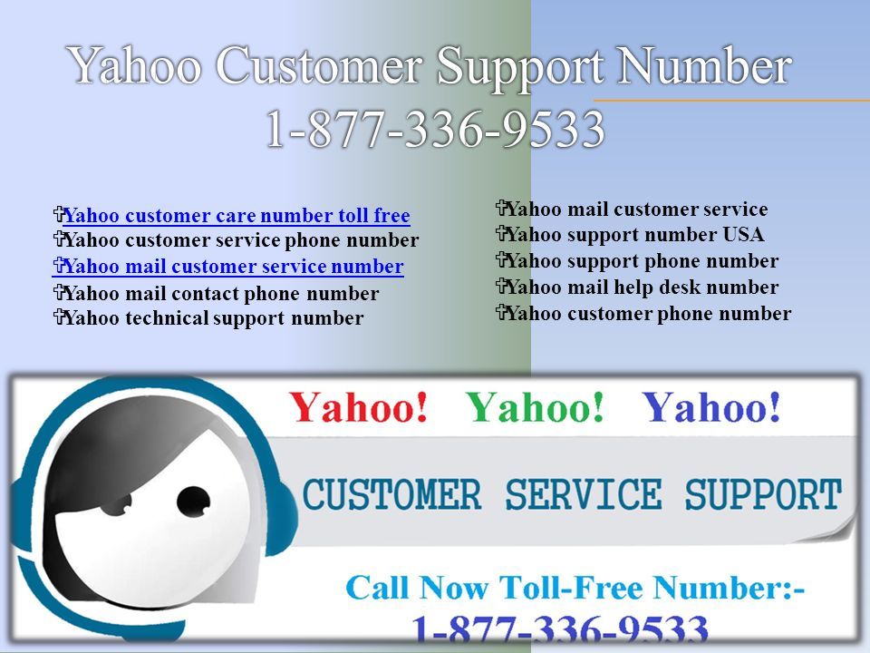 Yahoo Mail Customer Support Phone Number Usa Ppt Download