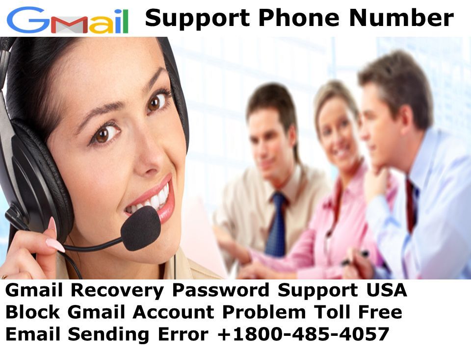 Support Phone Number Gmail Recovery Password Support USA Block Gmail Account Problem Toll Free  Sending Error