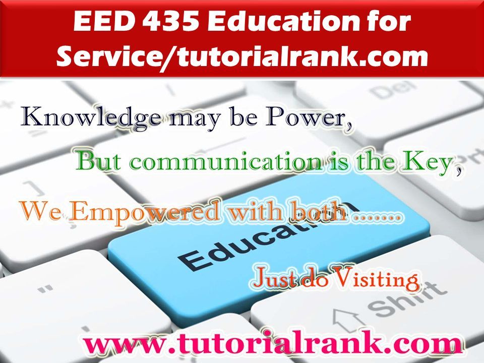 EED 435 Education for Service/tutorialrank.com