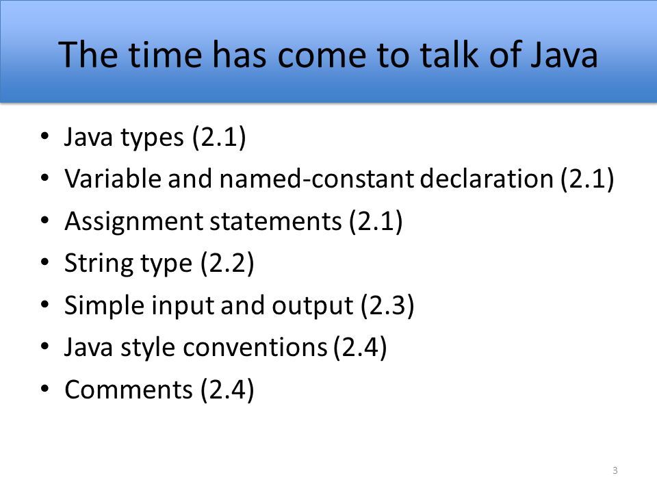 Java Basics CS140: Introduction to Computing 1 Savitch Chapter 2: Basic ...