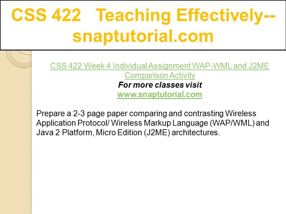 CSS 422 Teaching Effectively-- snaptutorial.com - ppt download