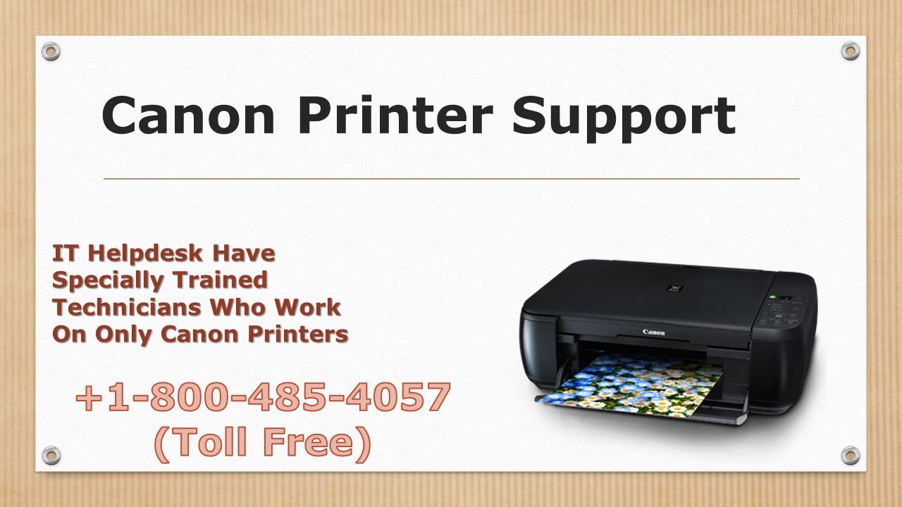Canon Printer Support It Helpdesk Have Specially Trained