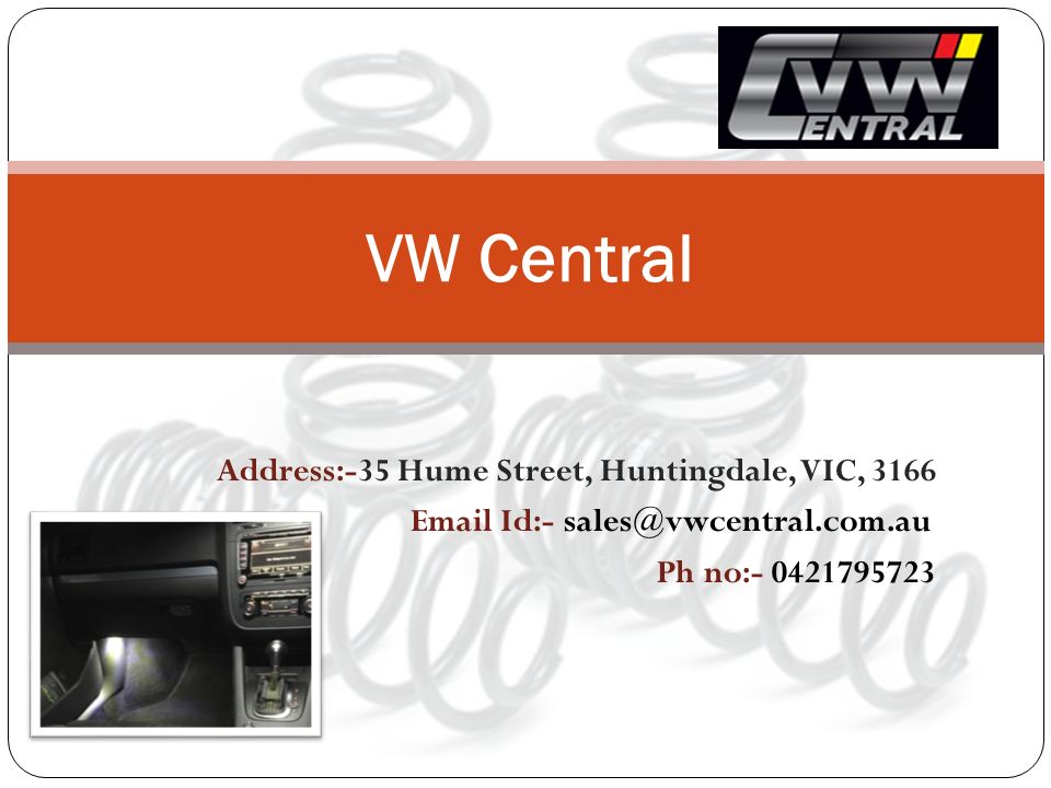 Address:-35 Hume Street, Huntingdale, VIC, Id:- Ph no: VW Central