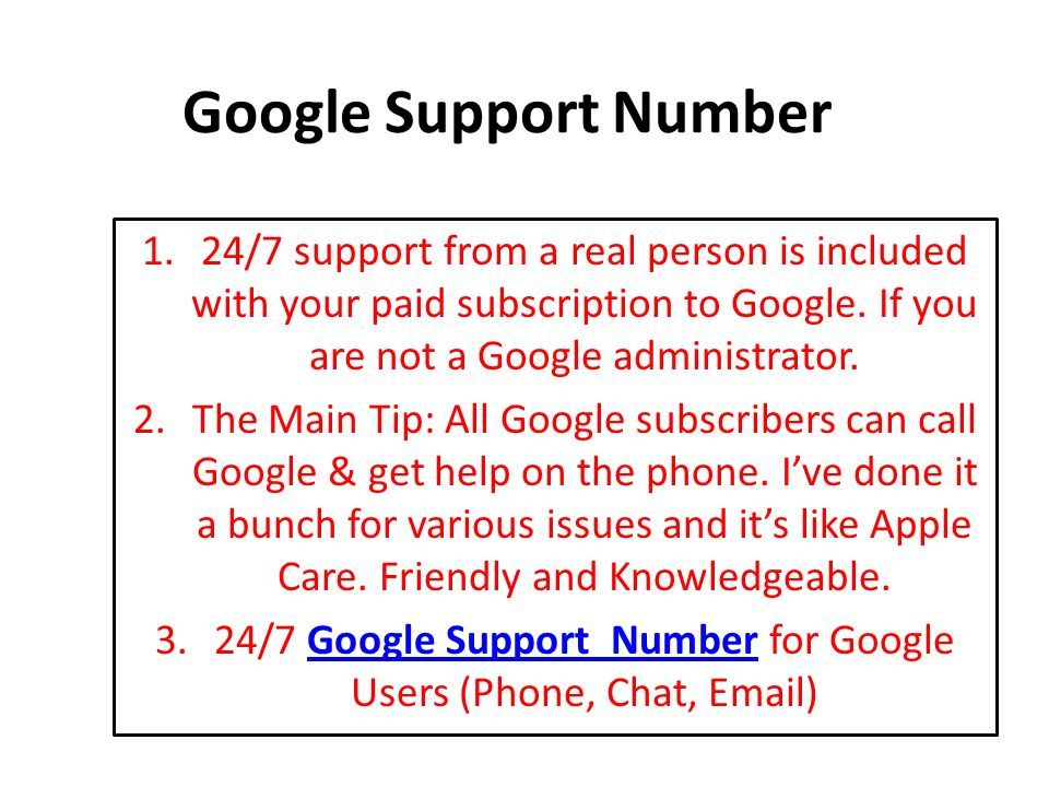 Google support number 1 24 7 support from a real person is included