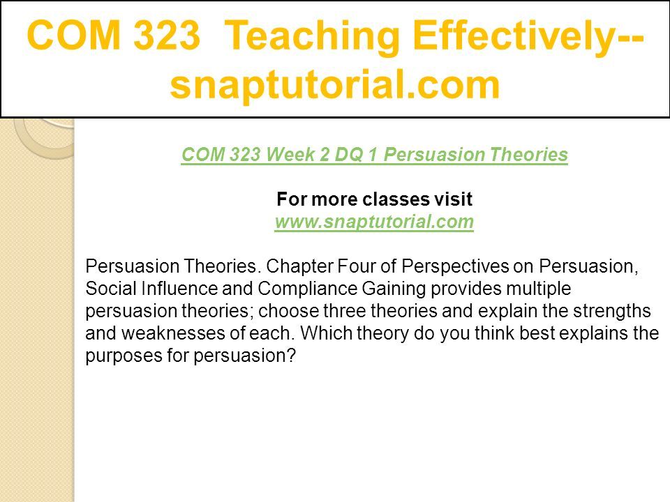 COM 323 Teaching Effectively Snaptutorial Ppt Download com-323-teaching-effectively-snaptutorial-ppt-download