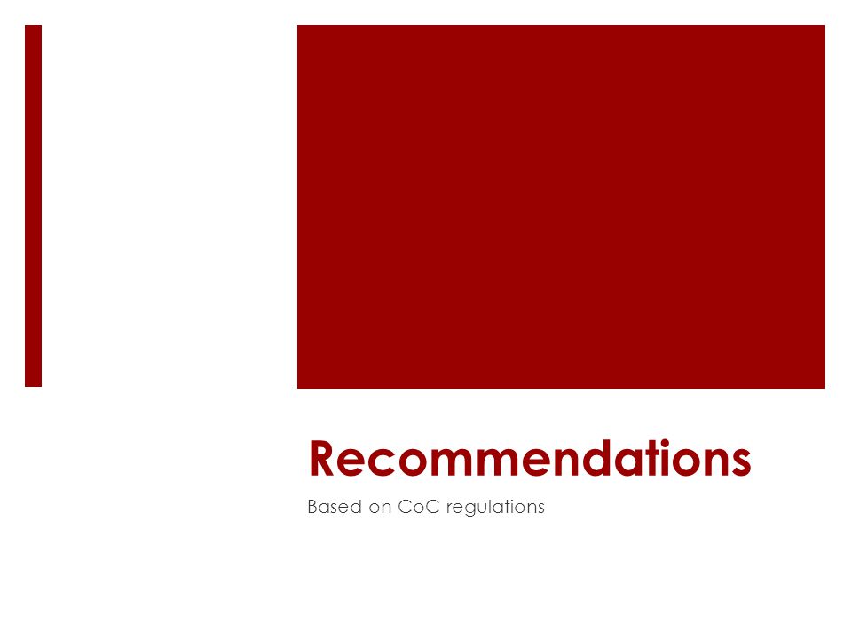 Recommendations Based on CoC regulations