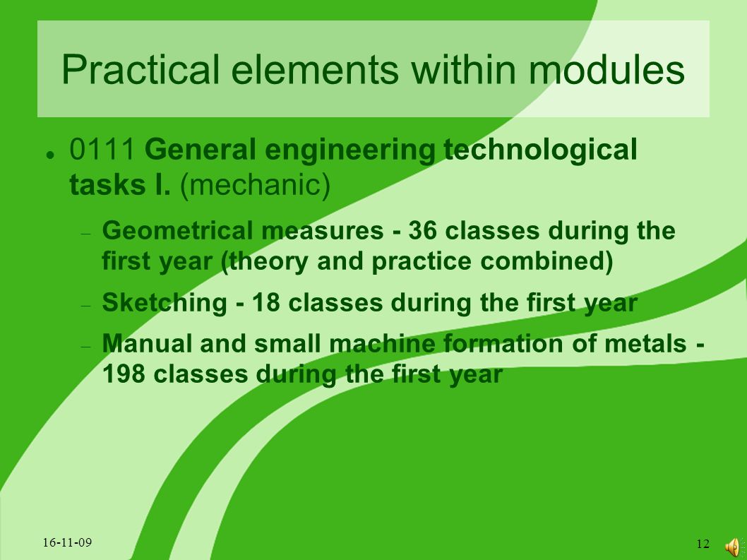 Practical elements within modules 0111 General engineering technological tasks I.