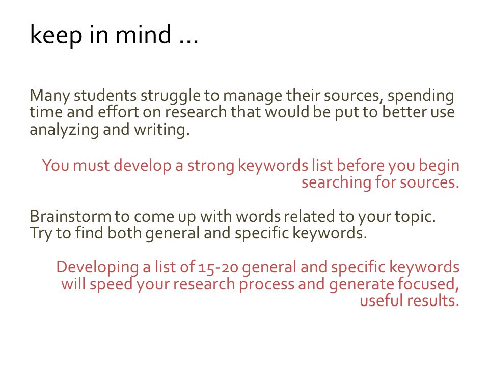 Many students struggle to manage their sources, spending time and effort on research that would be put to better use analyzing and writing.