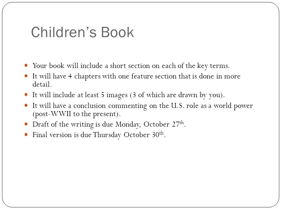 Children’s Book Your book will include a short section on each of the key terms.