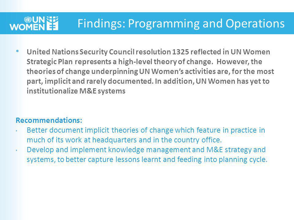 United Nations Security Council resolution 1325 reflected in UN Women Strategic Plan represents a high-level theory of change.