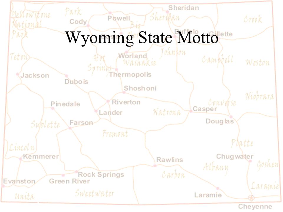 Barb Austin LCSD#1 Wyoming State Motto
