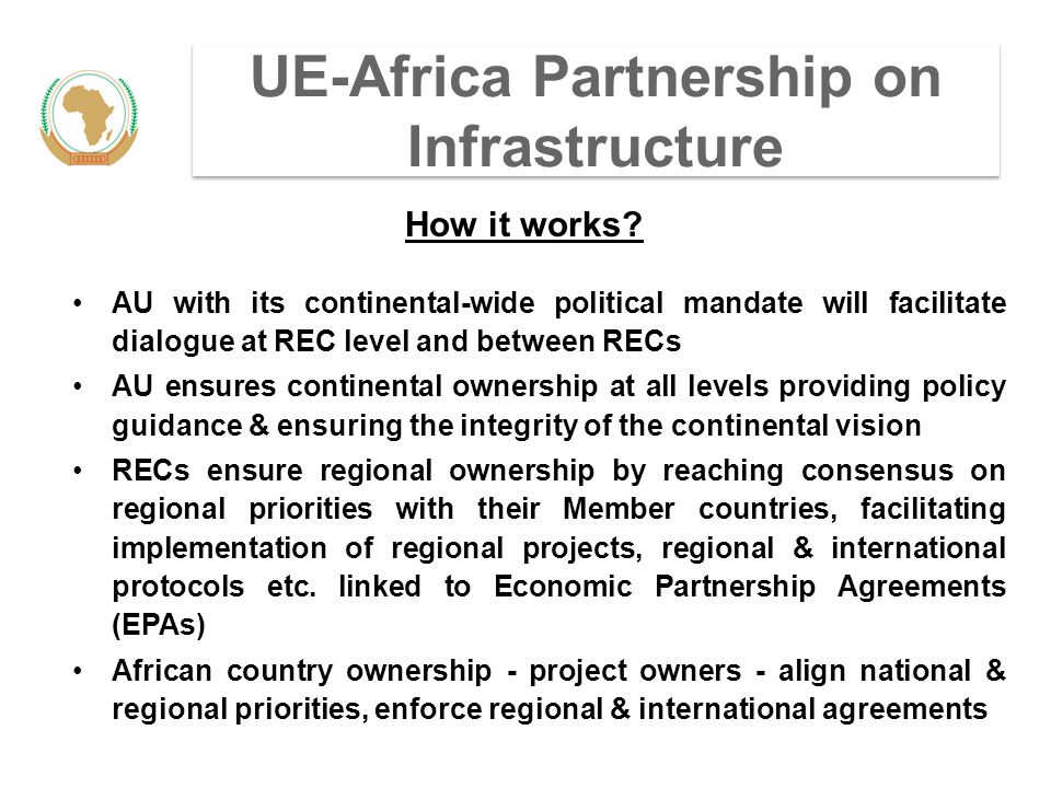 UE-Africa Partnership on Infrastructure How it works.