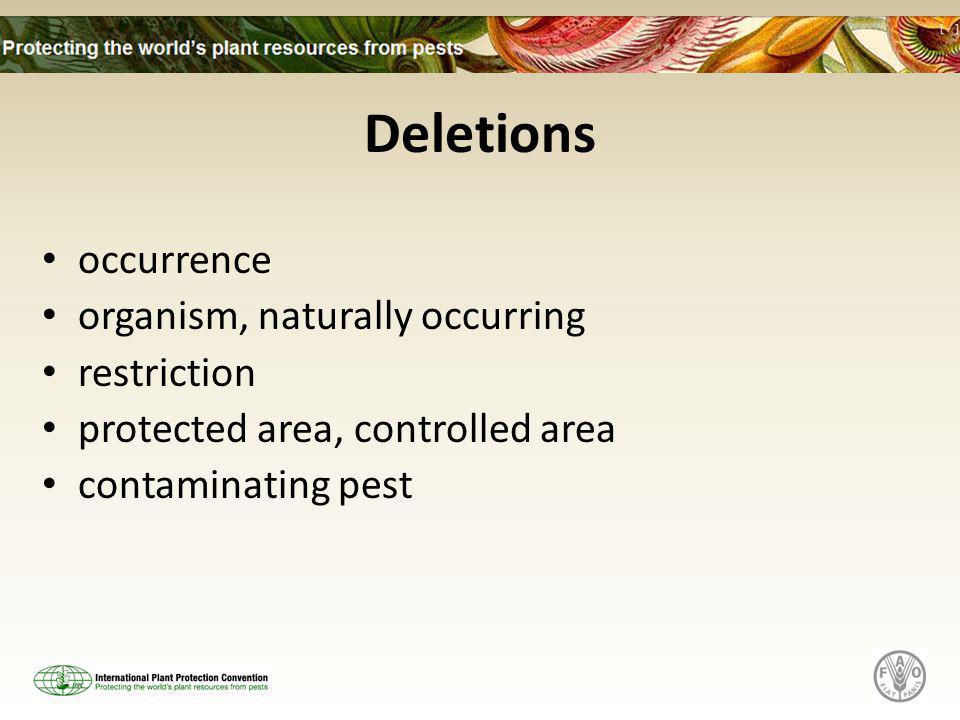 Deletions occurrence organism, naturally occurring restriction protected area, controlled area contaminating pest