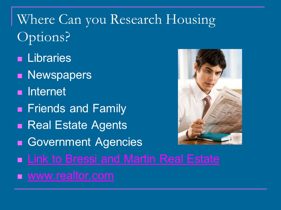 Where Can you Research Housing Options.