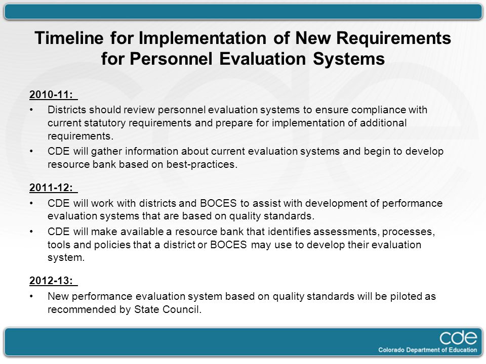Timeline for Implementation of New Requirements for Personnel Evaluation Systems : Districts should review personnel evaluation systems to ensure compliance with current statutory requirements and prepare for implementation of additional requirements.