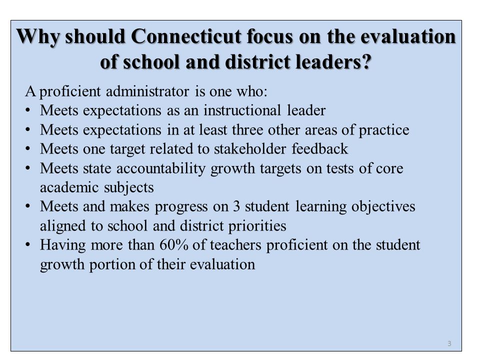 Why should Connecticut focus on the evaluation of school and district leaders.