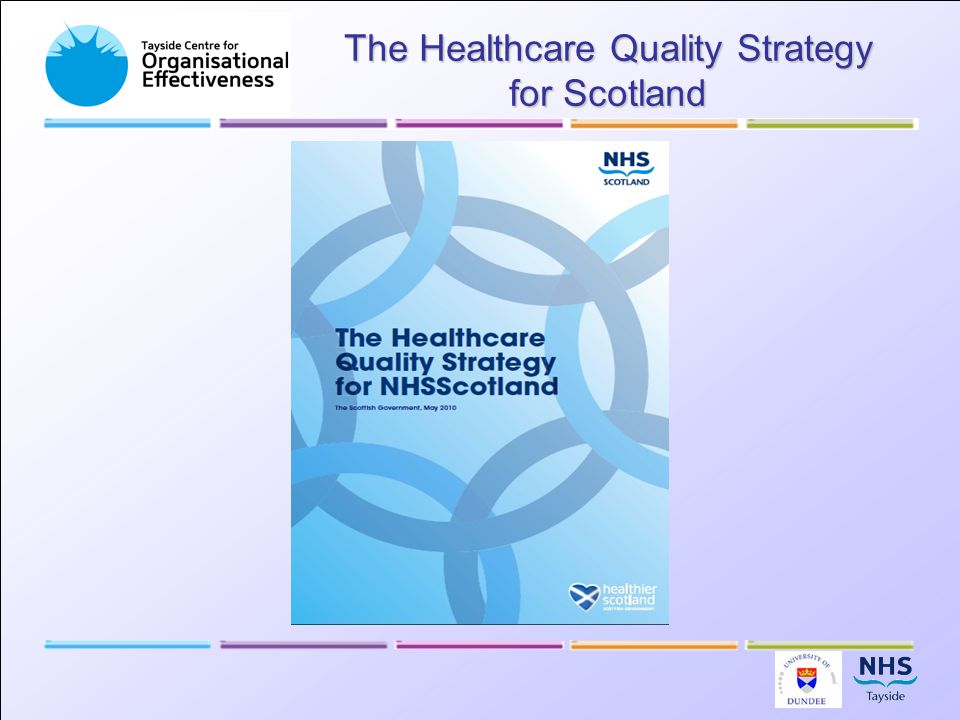The Healthcare Quality Strategy for Scotland