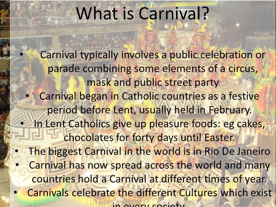 What is Carnival?