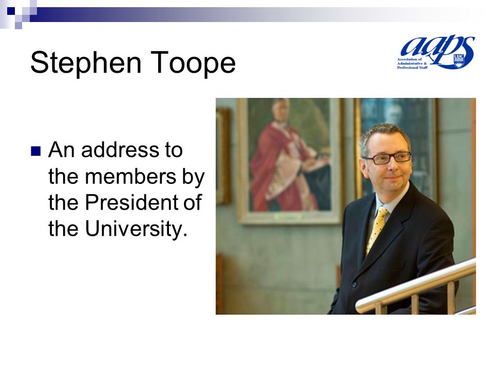 Stephen Toope An address to the members by the President of the University.