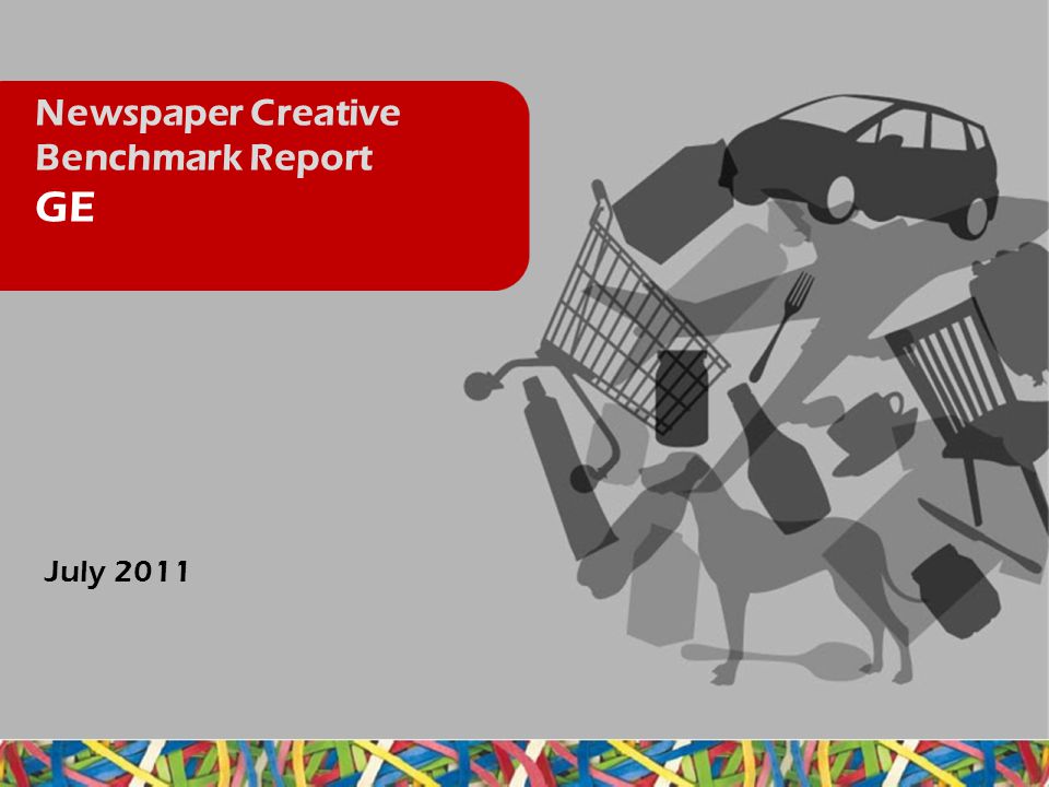Newspaper Creative Benchmark Report GE July 2011