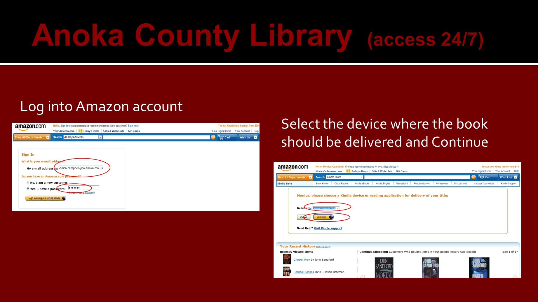 Log into Amazon account  Select the device where the book should be delivered and Continue