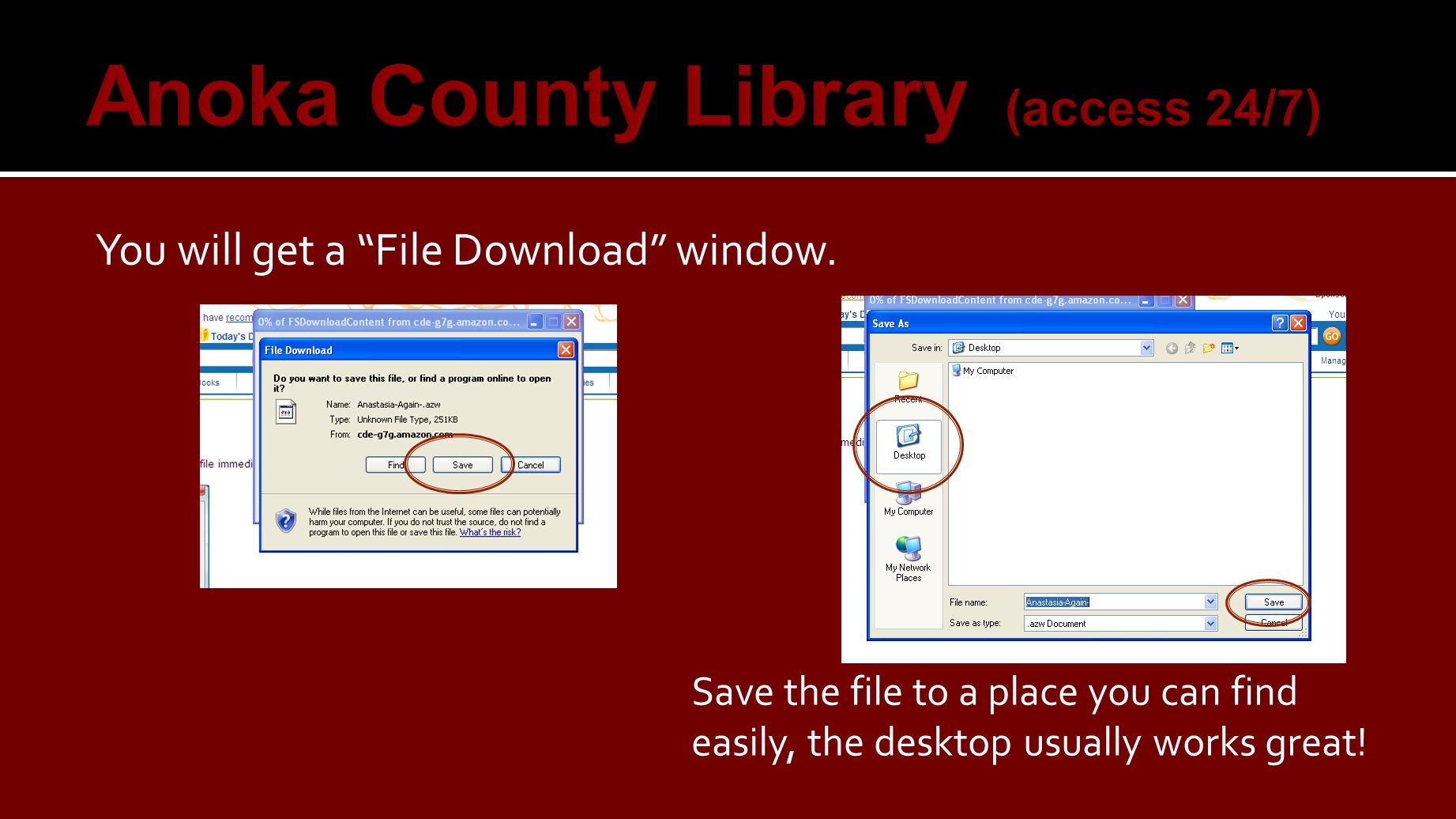 You will get a File Download window.