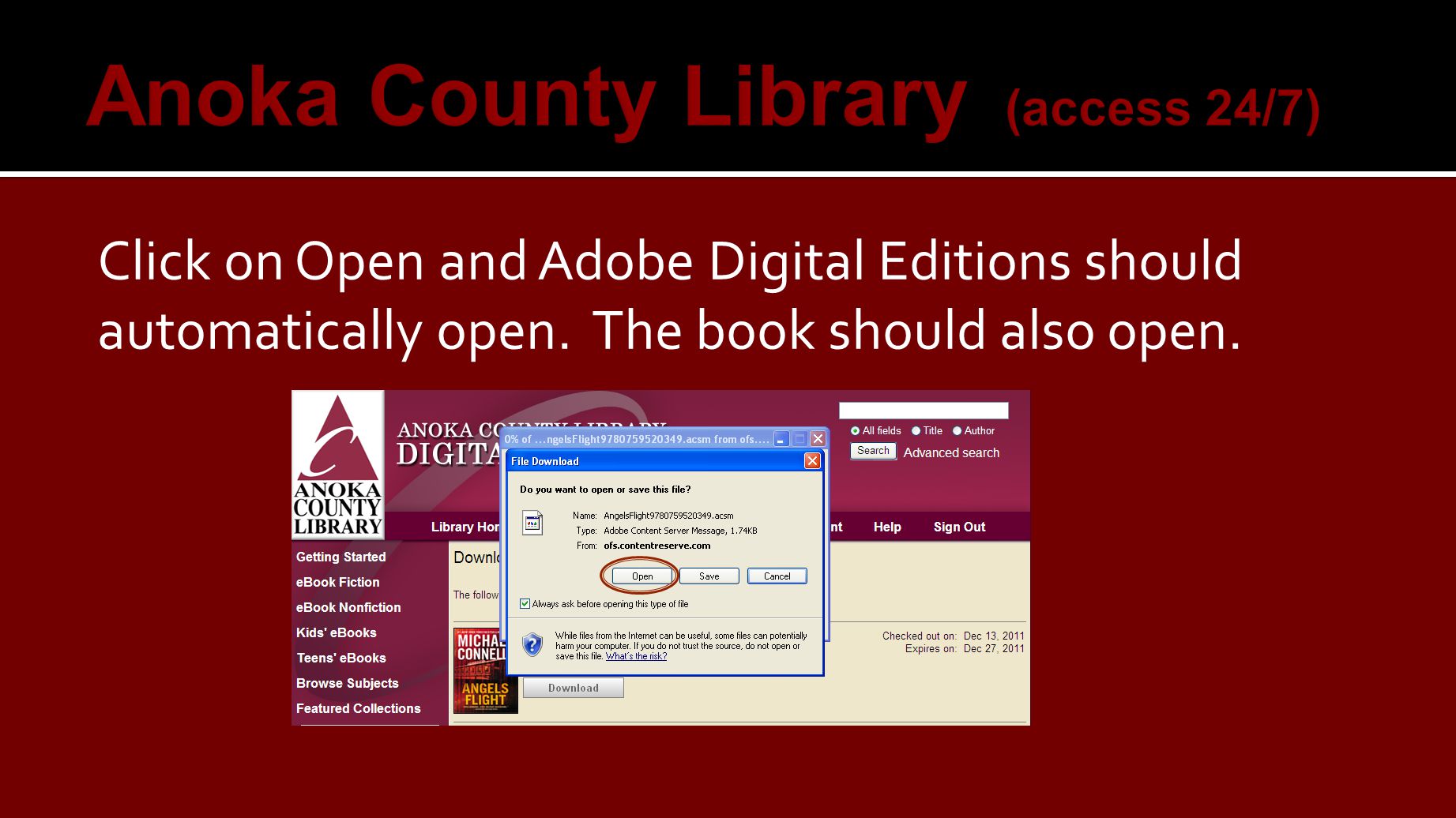Click on Open and Adobe Digital Editions should automatically open. The book should also open.