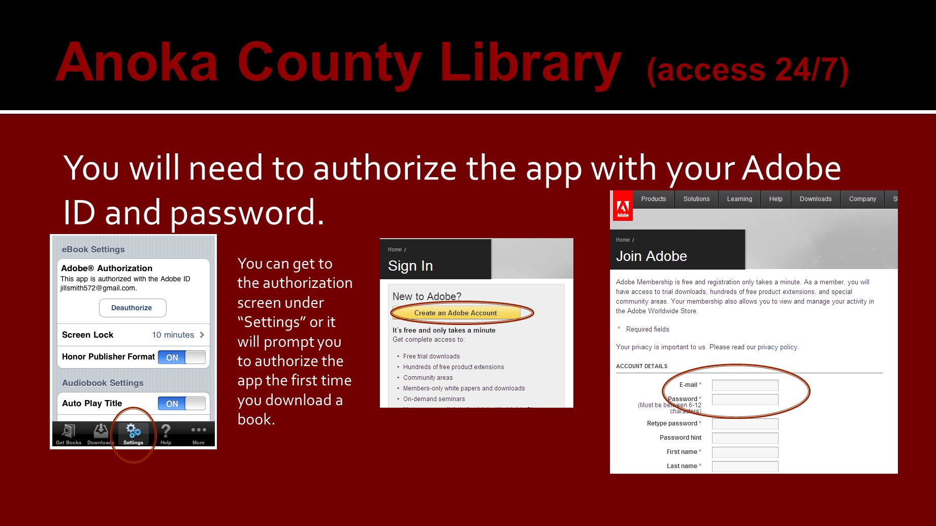 You will need to authorize the app with your Adobe ID and password.