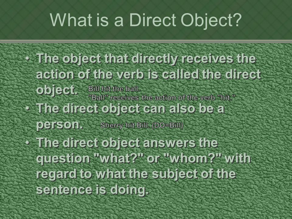 What is a Direct Object.